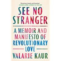 See No Stranger: A Memoir and Manifesto of Revolutionary Love